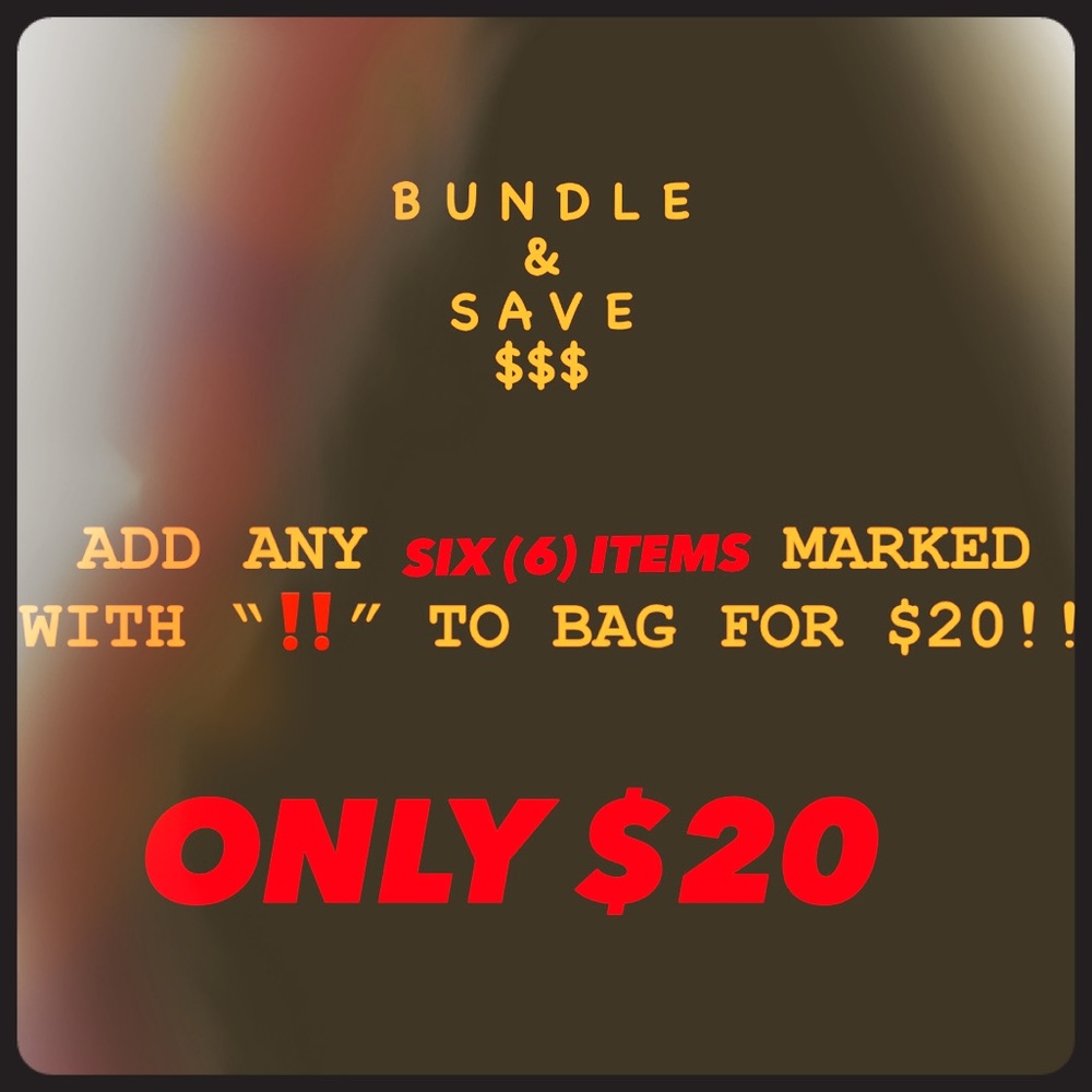 ‼️6 for $20‼️ BUNDLE NOW ‼️‼️